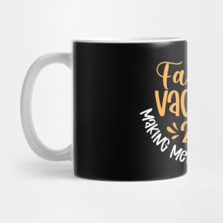 Family Vacation 2024 Mug